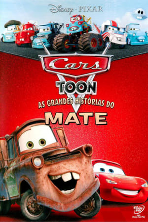 Carros Toon: As Grandes Historias de Mate